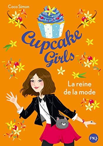 LA CUPCAKE GIRL - T02 - REINE DE LA MODE