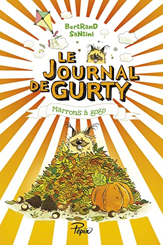 LE JOURNAL DE GURTU  -T03 -  MARRONS À GOGO